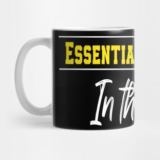 Essential Employee In The House Funny Meme Mug